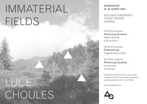 LUCE CHOULES workshops 2022 Tusheti, Georgia